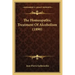 The Homeopathic Treatment Of Alcoholism (1890)