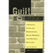 Guilt by Association: A Survival Guide for Homeowners, Board Members and Property Managers