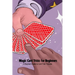 Magic Card Tricks for Beginners: A Beginner's Guide to Card Trick Tutorials