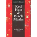 Red Hats and Black Masks: An Anti-Fascist Novel