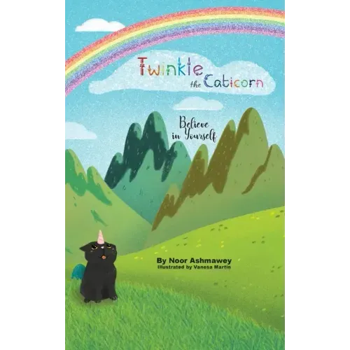 Twinkle the Caticorn: Believe in Yourself