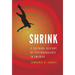 Shrink: A Cultural History of Psychoanalysis in America