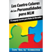 Los Cuatro Colores de Las Personalidades para MLM: El Lenguaje Secreto para Redes de Mercadeo