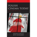 Polish Cinema Today: A Bold New Era in Film