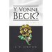 Y. Vonne Beck? Volume 3
