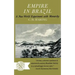 Empire in Brazil: A New World Experiment with Monarchy