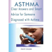 Asthma: Clear Answers and Smart Advice for Someone Diagnosed with Asthma