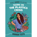 Taking on the Plastics Crisis