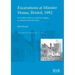 Excavations at Minster House, Bristol, 1992: From abbey cellarium and prior's lodging to cathedral prebendal house