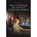 How I Survived me too in a Christian World