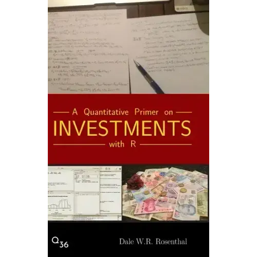 A Quantitative Primer on Investments with R