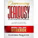 Overcoming Jealousy in the Church & in Ministry: A Charge to the Sons and Daughters of God, Individual & Small Group Workbook