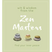 Wit and Wisdom from the Zen Masters: Find Your Inner Peace