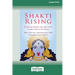 Shakti Rising: Embracing Shadow and Light on the Goddess Path to Wholeness [Standard Large Print 16 Pt Edition]