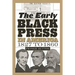 The Early Black Press in America, 1827 to 1860