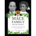 Mace Family History Project: The Genealogical History And Legacy Of George Mace Jr. & Queen Esther (Lowe) Mace Hinds County, Mississippi