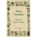 Plant Families - How To Know Them