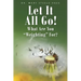 Let It All Go!: What Are You "Weighting" For?
