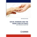 Social Workers and the Nasw Code of Ethics