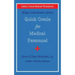 Quick Creole for Medical Personnel: Hope Literature, Haitian Creole Medical Phrasebook