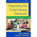 Organizing the Early Literacy Classroom: How to Plan for Success and Reach Your Goals