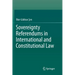 Sovereignty Referendums in International and Constitutional Law