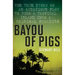 Bayou of Pigs