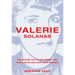 Valerie Solanas: The Defiant Life of the Woman Who Wrote Scum (and Shot Andy Warhol)