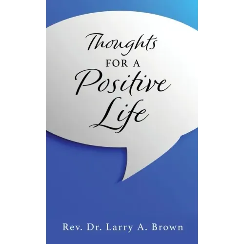 THOUGHTS for a POSITIVE LIFE