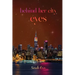Behind Her City Eyes