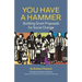 You Have a Hammer: Building Grant Proposals for Social Change