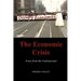 The Economic Crisis: Notes from the Underground