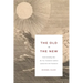 The Old in the New: Understanding How the New Testament Authors Quoted the Old Testament