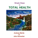 Simple Steps to Total Health