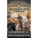 Ride A Lone Trail and Massacre Creek: Two Full Length Western Novels