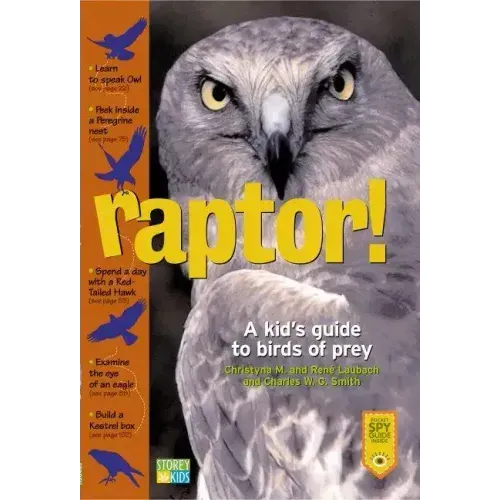 Raptor!: A Kid's Guide to Birds of Prey