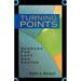 Turning Points: Sermons For Lent And Easter