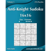 Anti-Knight Sudoku 16x16 - Easy to Extreme - Volume 5 - 276 Puzzles