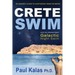 Crete Swim: An insider's guide to sightseeing from the water