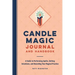 Candle Magic Journal and Handbook: A Guide to Performing Spells, Setting Intentions, and Recording Your Magical Practice