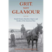Grit, Not Glamour: Female Farmers, Ranchers, Ropers, and Herders of the American West
