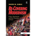 Re-Covering Modernism: Pulps, Paperbacks, and the Prejudice of Form