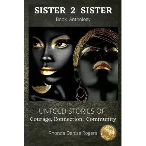 Rhonda Denise Rogers: Sister 2 Sister