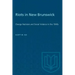 Riots in New Brunswick: Orange Nativism and Social Violence in the 1840s