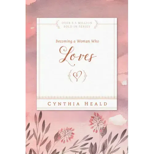 Becoming a Woman Who Loves