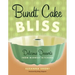 Bundt Cake Bliss: Delicious Desserts from Midwest Kitchens
