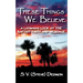 These Things We Believe - A Layman's Look at the Baptist Faith and Message