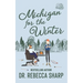 Michigan for the Winter: A Standalone Romantic Comedy