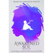 Awakened Sol: Seven Steps to Self Love Recovery from PTSD