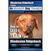 Rhodesian Ridgeback Training Dog Training with the No BRAINER Dog TRAINER We Make it THAT Easy!: How to EASILY TRAIN Your Rhodesian Ridgeback